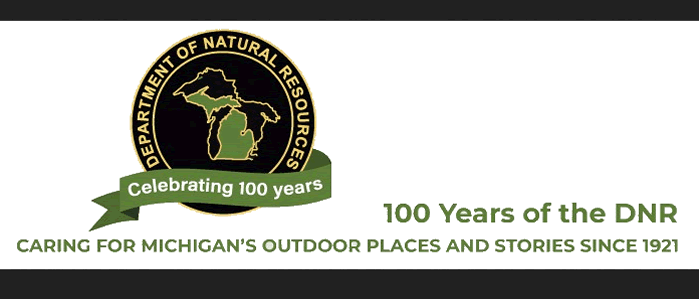 Michigan DNR - 100 years in 2021
